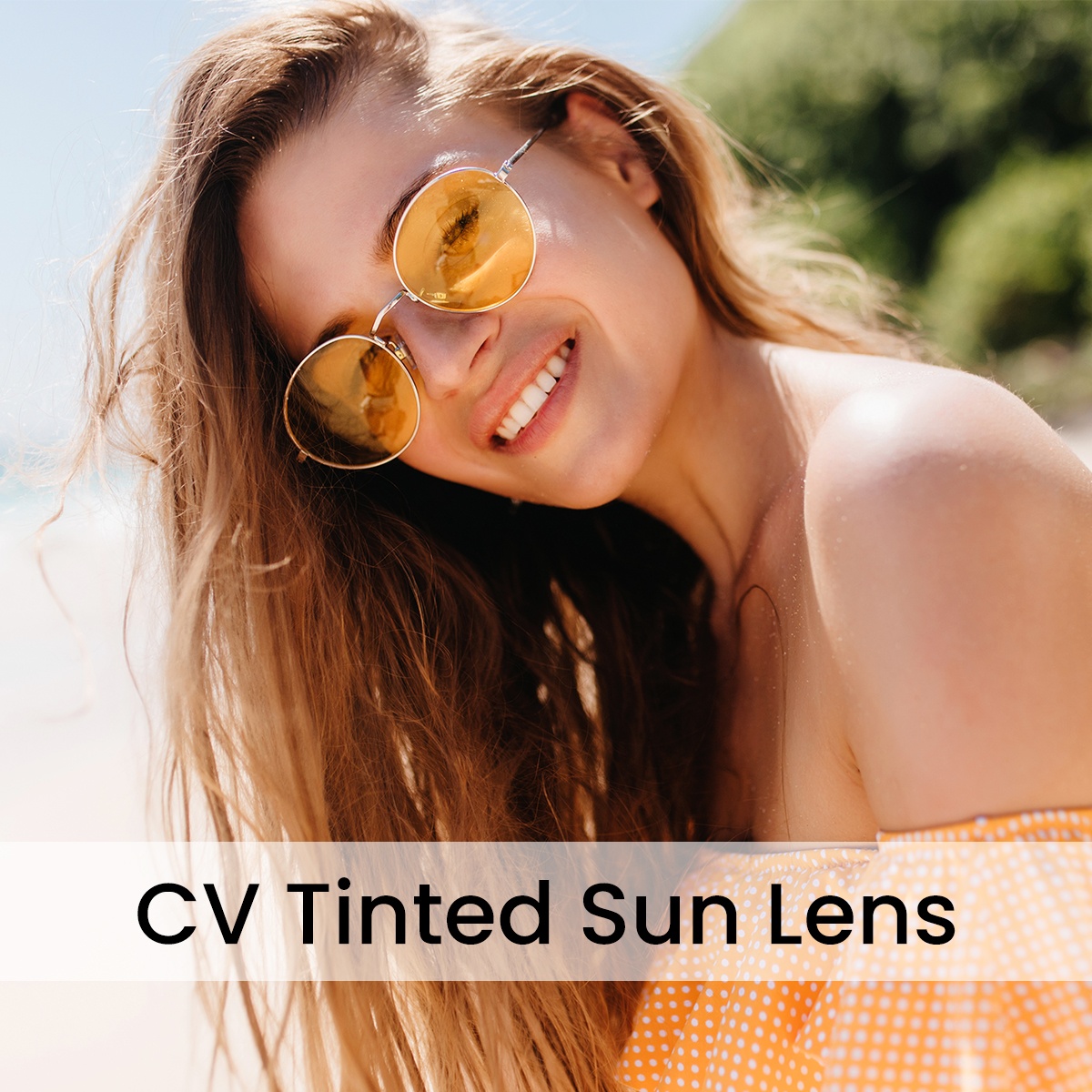 CV Tinted Sun Lenses